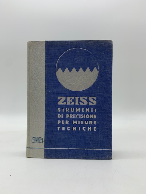 Zeiss. Strumenti di precisione per misure tecniche